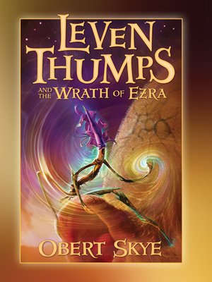 cover image of Leven Thumps and the Wrath of Ezra